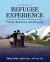 Handbook of Refugee Experience : Trauma, Resilience, and Recovery