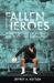 Fallen Heroes : Sports Stories of Madness, Resilience, and Inspiration