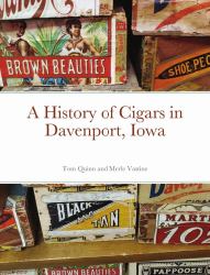 A History of Cigars - Davenport, Iowa