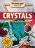 Crystals : Hit the Road and Discover a World That Rocks!