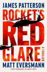 Rocket's Red Glare : A Thriller