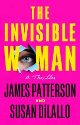 The Invisible Woman : A Thriller