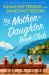 The Mother-Daughter Book Club : A Novel