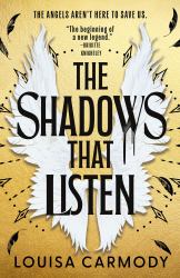 The Shadows That Listen