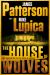 The House of Wolves : A Thriller The House of Wolves : A Thriller