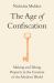 The Age of Confiscation : Making and Taking Property in the Creation of the Modern World