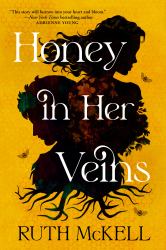 Honey in Her Veins : A Novel