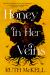 Honey in Her Veins : A Novel