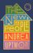 The New People : A Novel The New People : A Novel