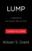 Lump : A Memoir in Ineloquent Reflections
