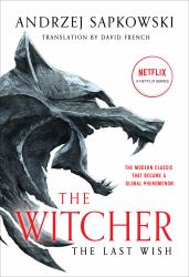 The Last Wish : Introducing the Witcher