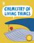 Chemistry of Living Things
