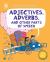 Adjectives, Adverbs, and Other Parts of Speech