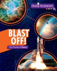 Blast off! the Physics of Space