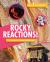 Rocky Reactions! the Chemistry of Rocks and Minerals Rocky Reactions! the Chemistry of Rocks and Minerals