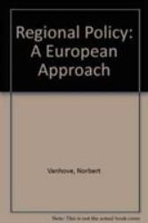 Regional Policy : A European Approach