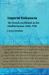 Imperial Unknowns : The French and British in the Mediterranean, 1650-1750