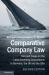 Comparative Company Law : Text and Cases on the Laws Governing Corporations in Germany, the UK and the USA Comparative Company Law : Text and Cases on the Laws Governing Corporations in Germany, the UK and the USA