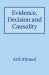 Evidence, Decision and Causality