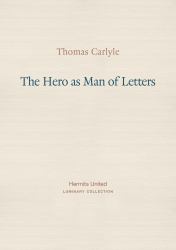The Hero As Man of Letters