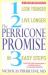 The Perricone Promise : Look Younger, Live Longer in Three Easy Steps