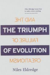 The Triumph of Evolution : And the Failure of Creationism