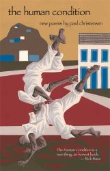 The Human Condition : New Poems