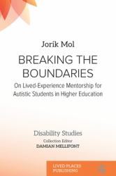 Breaking the Boundaries : On Lived-Experience Mentorship for Autistic Students in Higher Education