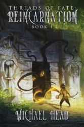 Reincarnation : A Xianxia Cultivation Series