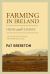 Farming in Ireland : Crisis and Climate - an Oral History from the Irish Midlands