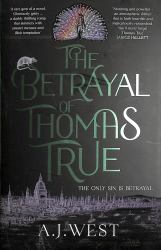 The Betrayal of Thomas True