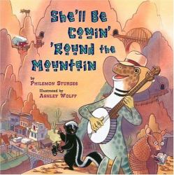 She'll Be Comin' 'Round the Mountain