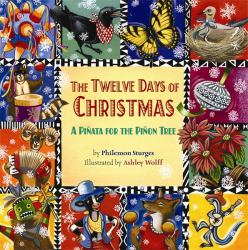 The Twelve Days of Christmas : A Piñata for the Piñon Tree