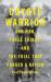 Coyote Warrior : One Man, Three Tribes, and the Trial That Forged a Nation