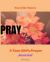 Now Is the Time to Pray... : A Teen Girl's Journal