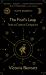 The Fool's Leap : Tarot As Creative Companion The Fool's Leap : Tarot As Creative Companion