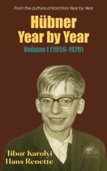 Hübner Year by Year : Volume I (1959-1979)