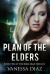 Plan of the Elders: Book Two of the Hero High Trilogy : A Young Adult Fantasy Novel, Featuring Beings with Supernatural Powers and More!