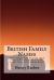 British Family Names : Their Origin and Meaning, with Lists of Scandinavian, Frisian, Anglo-Saxon and Norman Names
