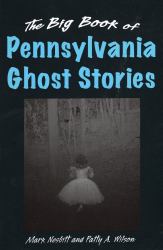 The Big Book of Pennsylvania Ghost Stories