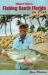Ultimate Guide to Fishing South Florida on Foot Ultimate Guide to Fishing South Florida on Foot