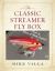 The Classic Streamer Fly Box The Classic Streamer Fly Box