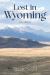 Lost in Wyoming : Stories