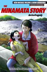 The Minamata Story : An EcoTragedy