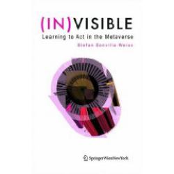 (in)visible : Learning to Act in the Metaverse