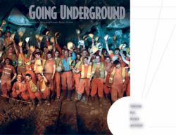 Going Underground : Tunneling Past, Present, and Future