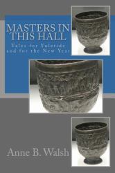 Masters in This Hall : Tales for Yuletide and for the New Year