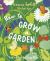 How to Grow a Garden : Find a Plant for Every Place