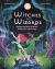 Witches and Wizards : Explore the World of Magic, Witchcraft, and Sorcery Witches and Wizards : Explore the World of Magic, Witchcraft, and Sorcery