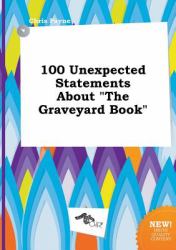 100 Unexpected Statements about the Graveyard Book